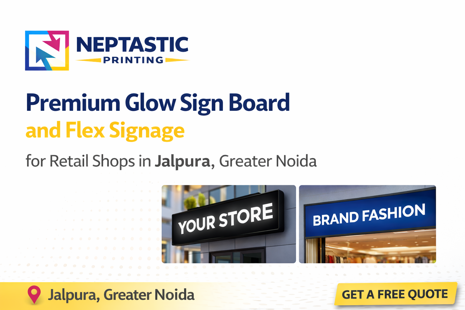 How to Choose the Best Signage for Your New Shop in Greater Noida Jalpura