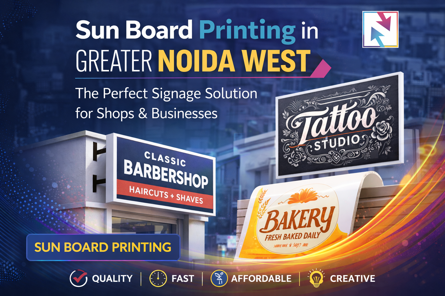 Sun Board Printing in Greater Noida West: The Perfect Signage Solution for Shops & Businesses